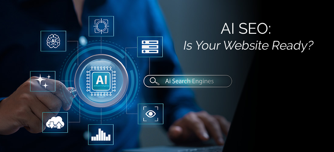 AI SEO: Is Your Website Ready?